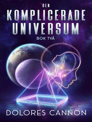 cover image of Den Komplicerade Universum, Bok Två